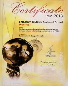 Energy Globe National Award Winner in 2013 for replacement of equipment containing Askarel oil and eliminating contaminants to PCBs at Sarcheshmeh Copper Complex